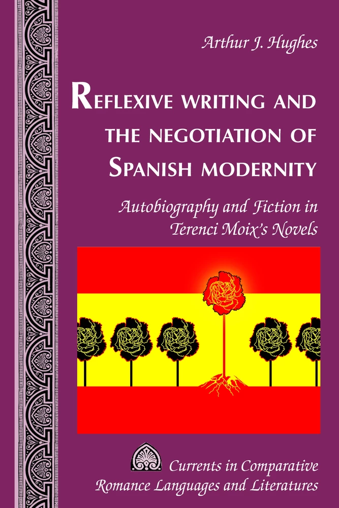 Title: Reflexive Writing and the Negotiation of Spanish Modernity