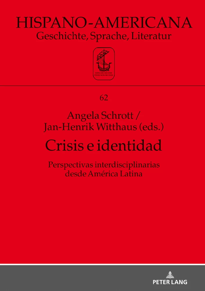 Title: Crisis e identidad. Perspectivas interdisciplinarias desde América Latina
