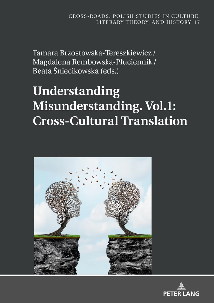 Title: Understanding Misunderstanding. Vol.1: Cross-Cultural Translation