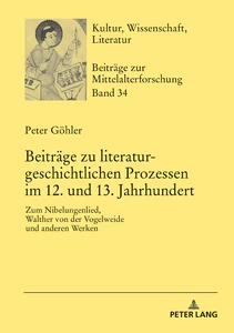 Title: Beiträge zu literaturgeschichtlichen Prozessen im 12. und 13. Jahrhundert