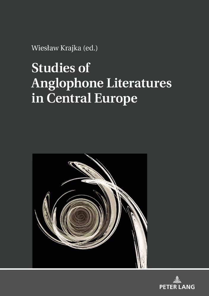 Title: Studies of Anglophone Literatures in Central Europe