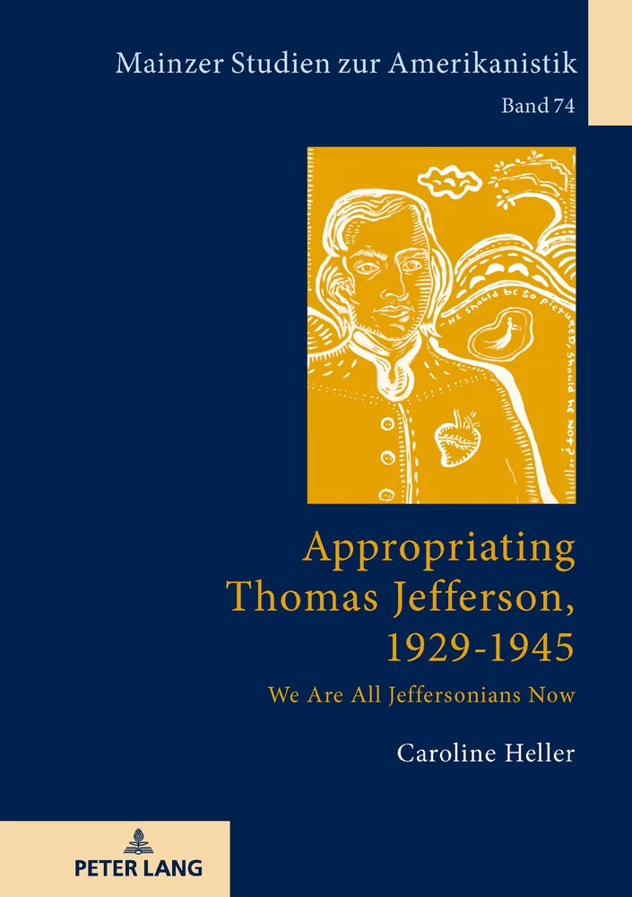 Title: Appropriating Thomas Jefferson, 1929-1945