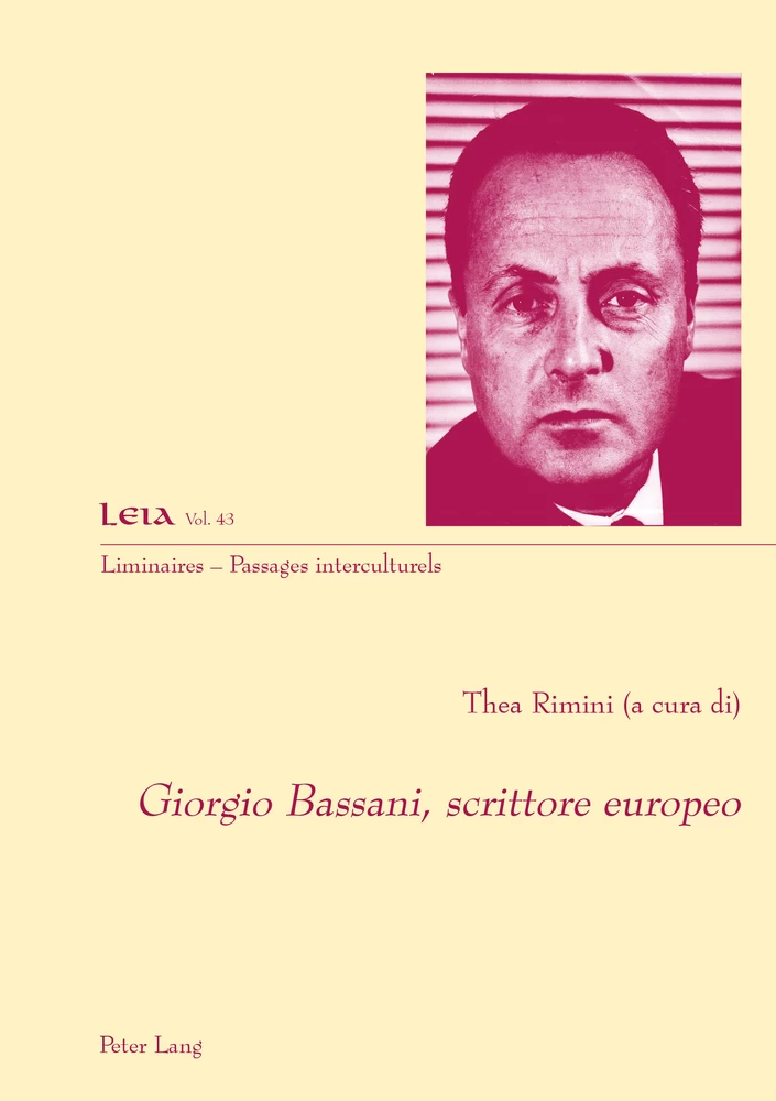 Title: Giorgio Bassani, scrittore europeo
