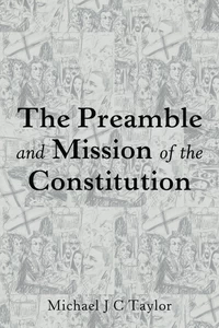 Title: The Preamble and Mission of the Constitution