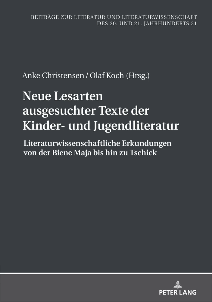 Titel: Neue Lesarten ausgesuchter Texte der Kinder- und Jugendliteratur