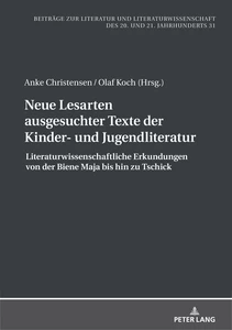 Title: Neue Lesarten ausgesuchter Texte der Kinder- und Jugendliteratur