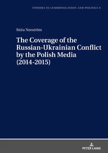 Title: The Coverage of the Russian-Ukrainian Conflict by the Polish Media (2014-2015)