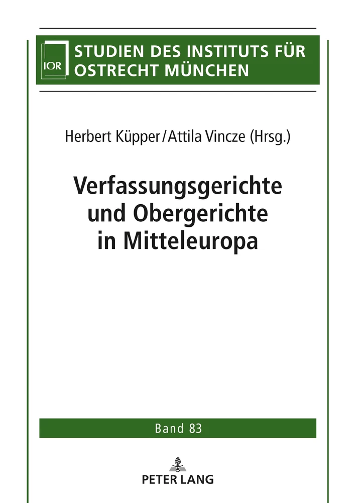 Titel: Verfassungsgerichte und Obergerichte in Mitteleuropa