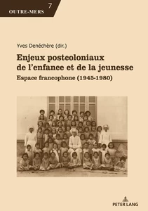 Title: Enjeux postcoloniaux de l’enfance et de la jeunesse