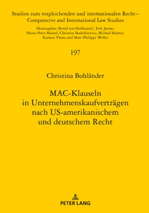 Title: MAC-Klauseln in Unternehmenskaufverträgen nach US-amerikanischem und deutschem Recht