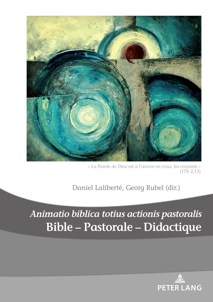 Titre: Bible – Pastorale – Didactique/Bible – Pastoral – Didactics