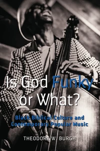 Title: Is God Funky or What?