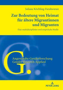 Title: Zur Bedeutung von Heimat für ältere Migrantinnen und Migranten