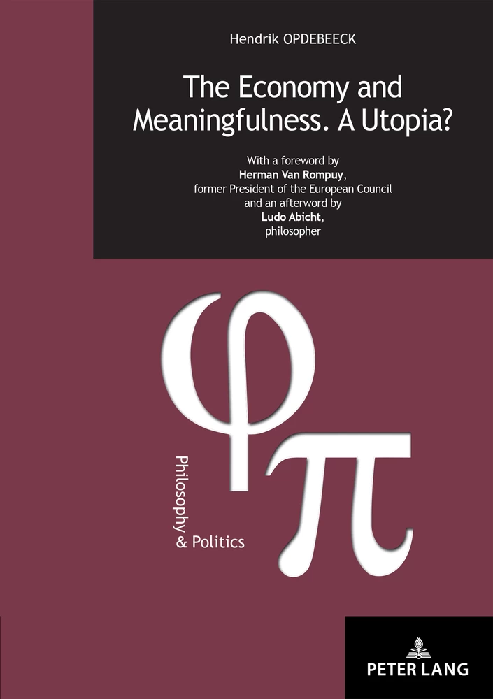 Title: The Economy and Meaningfulness. A Utopia?