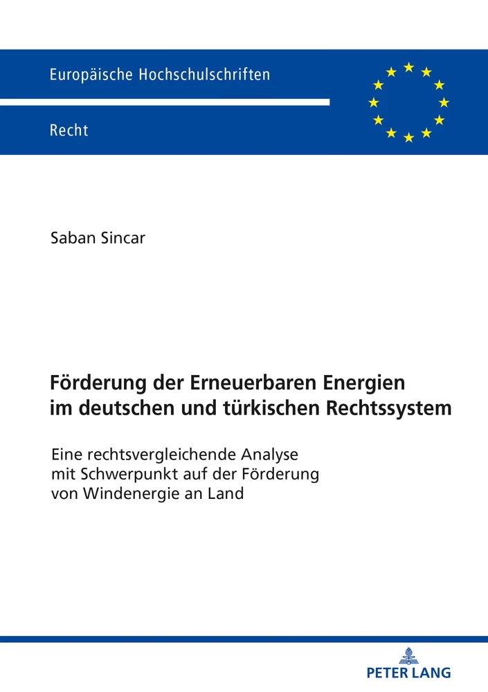 Titel: Förderung der Erneuerbaren Energien im deutschen und türkischen Rechtssystem