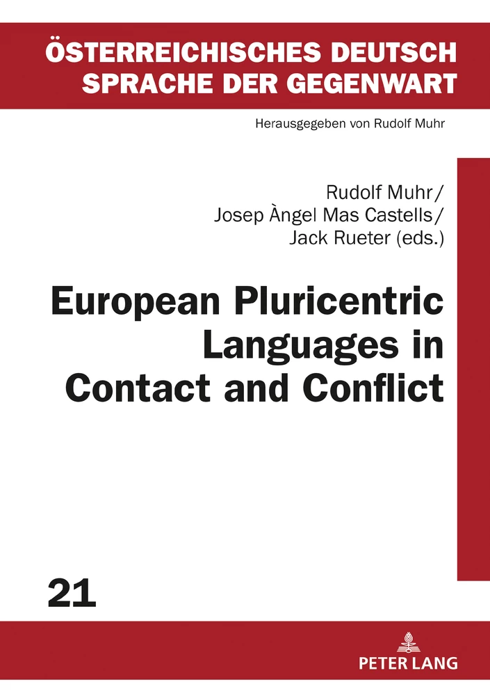 Title: European Pluricentric Languages in Contact and Conflict