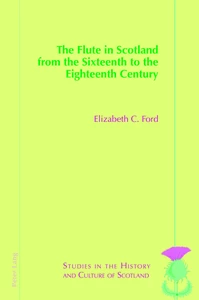 Title: The Flute in Scotland from the Sixteenth to the Eighteenth Century
