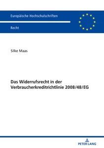 Title: Das Widerrufsrecht in der Verbraucherkreditrichtlinie 2008/48/EG