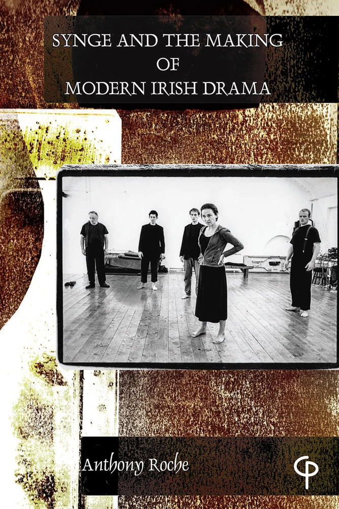 Title: Synge and the Making of Modern Irish Drama
