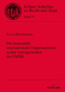 Title: Die Immunität internationaler Organisationen in den Vertragsstaaten der EMRK