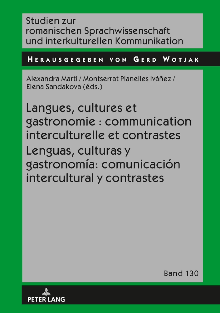 Titre: Langues, cultures et gastronomie : communication interculturelle et contrastes / Lenguas, culturas y gastronomía: comunicación intercultural y contrastes