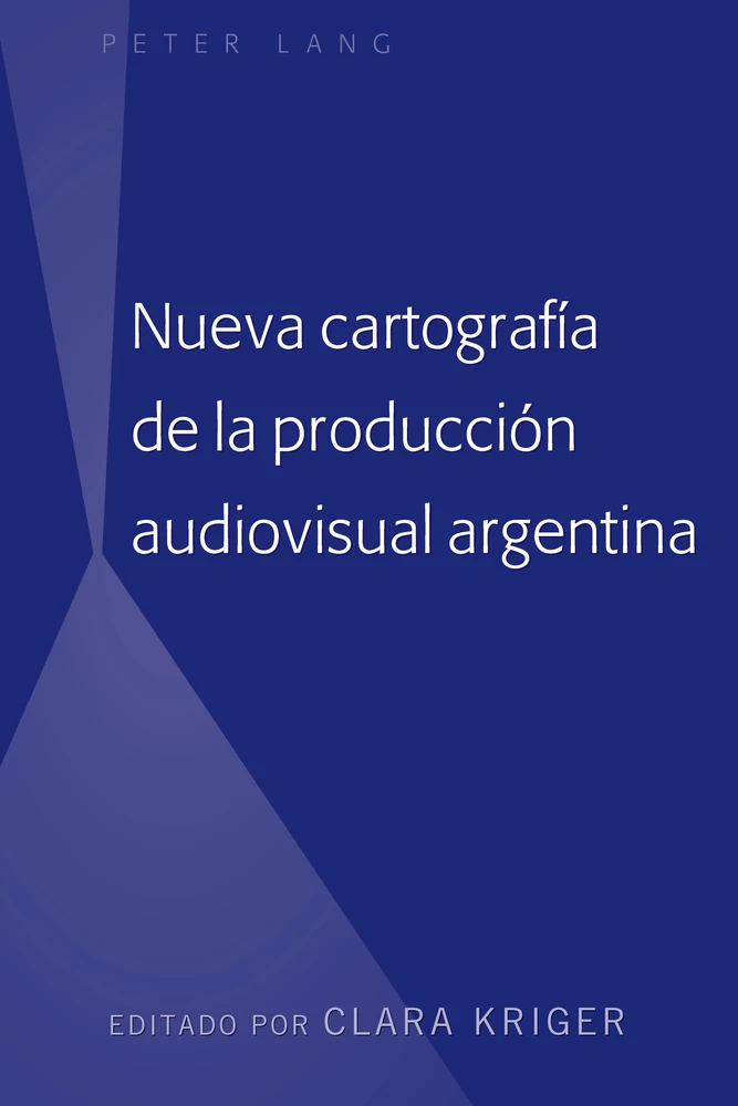 Title: Nueva cartografía de la producción audiovisual argentina