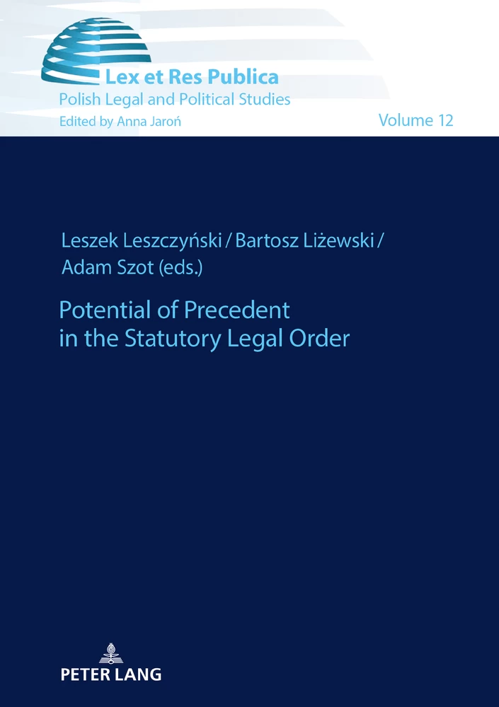 Title: Potential of Precedent in the Statutory Legal Order