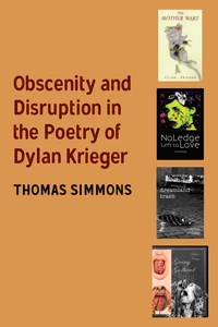 Title: Obscenity and Disruption in the Poetry of Dylan Krieger