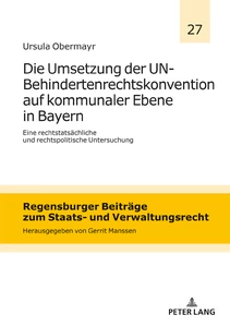 Titel: Die Umsetzung der UN-Behindertenrechtskonvention auf kommunaler Ebene in Bayern
