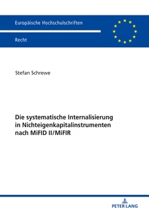 Title: Die systematische Internalisierung in Nichteigenkapitalinstrumenten nach MiFID II/MiFIR