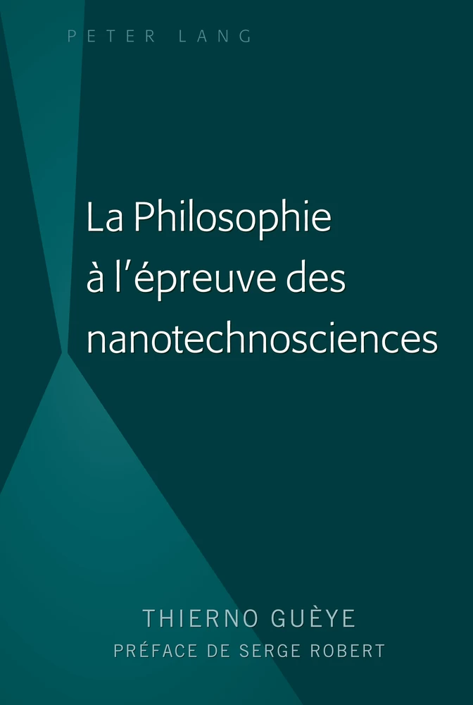 Titre: La Philosophie à l'épreuve des nanotechnosciences