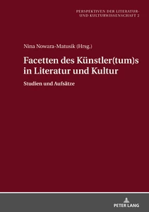 Title: Facetten des Künstler(tum)s in Literatur und Kultur