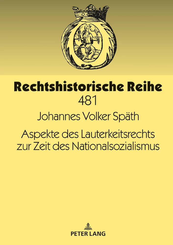 Titel: Aspekte des Lauterkeitsrechts zur Zeit des Nationalsozialismus