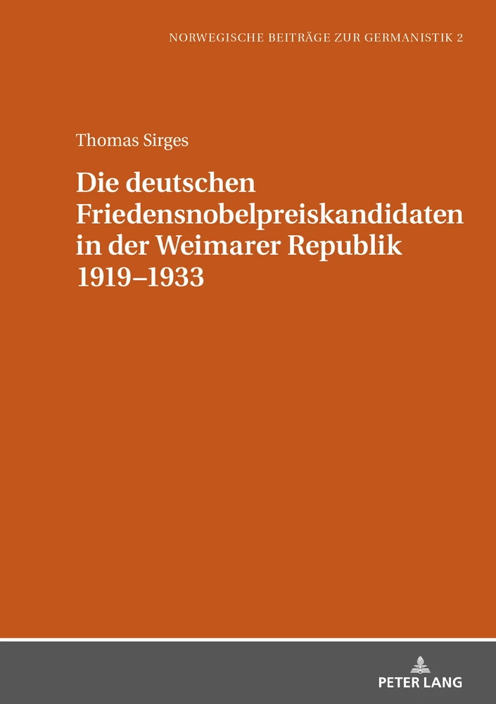 Titel: Die deutschen Friedensnobelpreiskandidaten in der Weimarer Republik 1919–1933