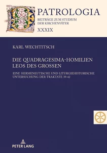 Title: Die Quadragesima-Homilien Leos des Großen