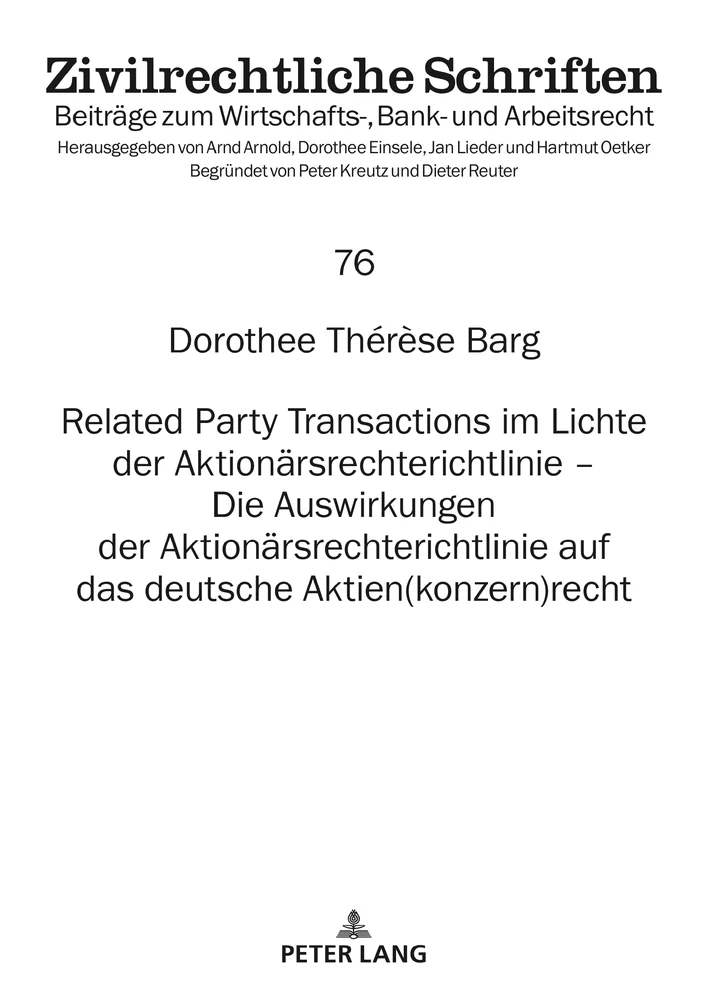 Titel: Related Party Transactions im Lichte der Aktionärsrechterichtlinie – Die Auswirkungen der Aktionärsrechterichtlinie auf das deutsche Aktien(konzern)recht