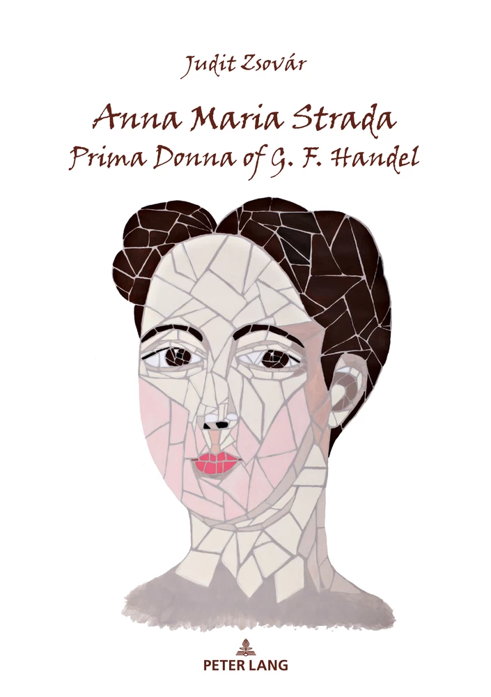 Title: Anna Maria Strada, Prima Donna of G. F. Handel