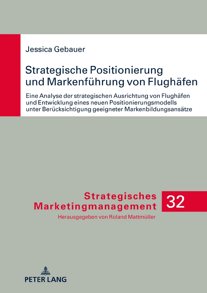 Title: Strategische Positionierung und Markenführung von Flughäfen
