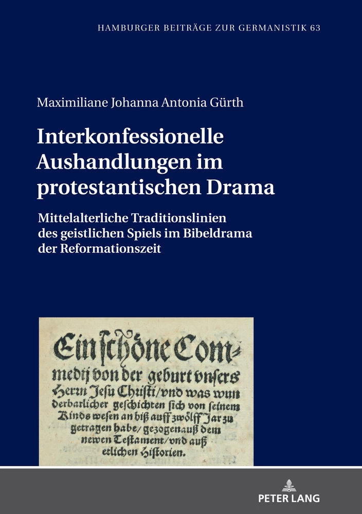 Titel: Interkonfessionelle Aushandlungen im protestantischen Drama