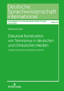 Titel: Diskursive Konstruktion von Terrorismus in deutschen und chinesischen Medien