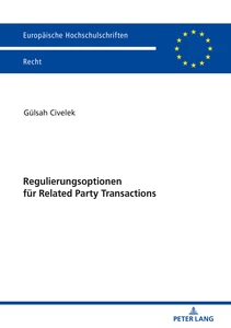 Titel: Regulierungsoptionen für Related Party Transactions