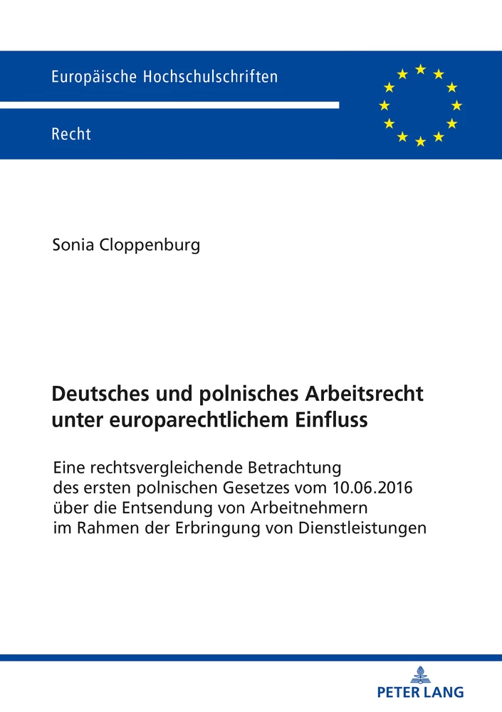 Titel: Deutsches und polnisches Arbeitsrecht unter europarechtlichem Einfluss