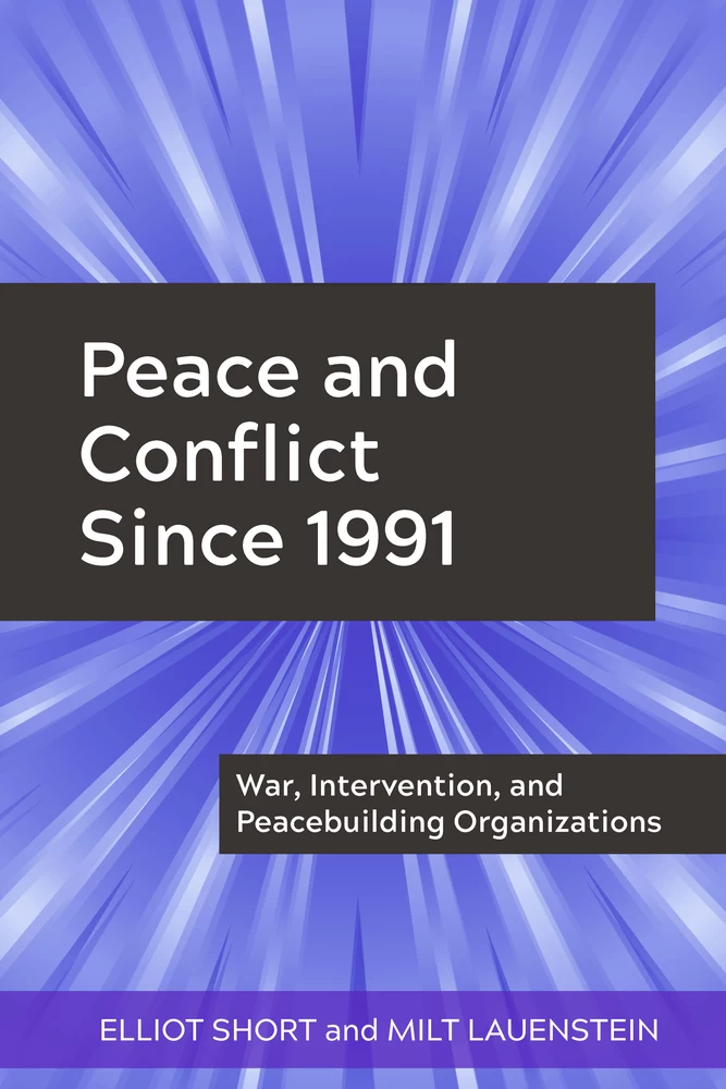 Title: Peace and Conflict Since 1991