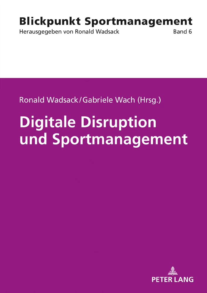 Titel: Digitale Disruption und Sportmanagement