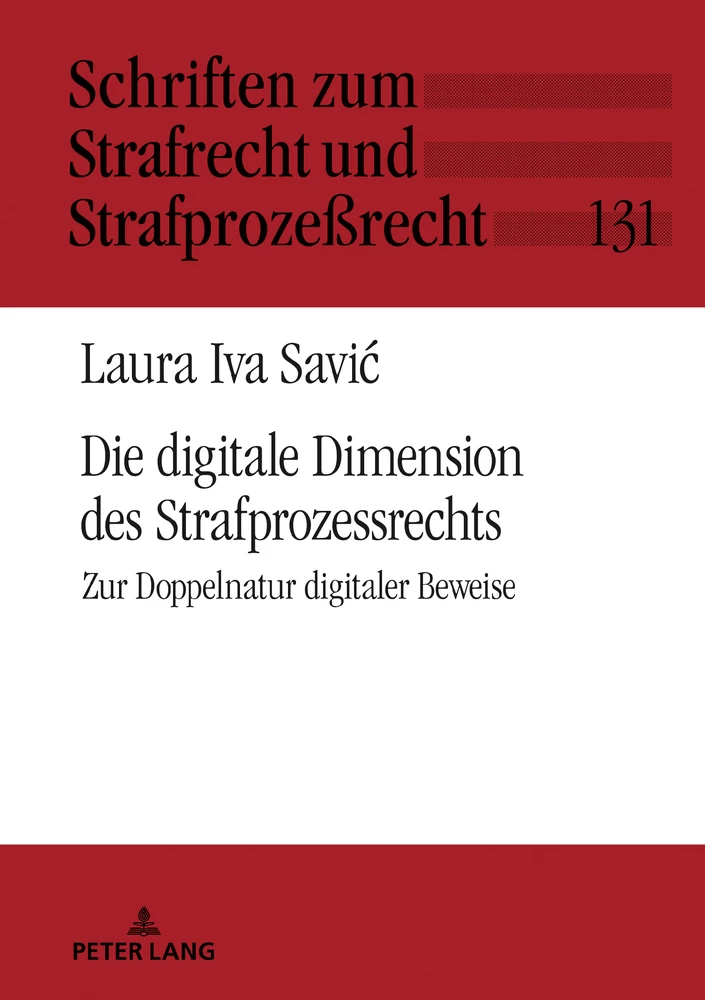 Titel: Die digitale Dimension des Strafprozessrechts