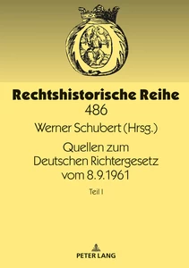 Title: Quellen zum Deutschen Richtergesetz vom 8.9.1961