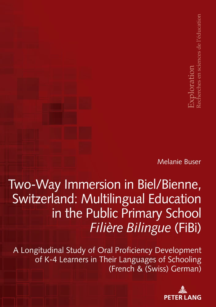 Title: Two-Way Immersion in Biel/Bienne, Switzerland: Multilingual Education in the Public Primary School Filière Bilingue (FiBi)
