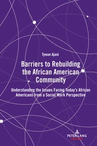 Title: Barriers to Rebuilding the African American Community