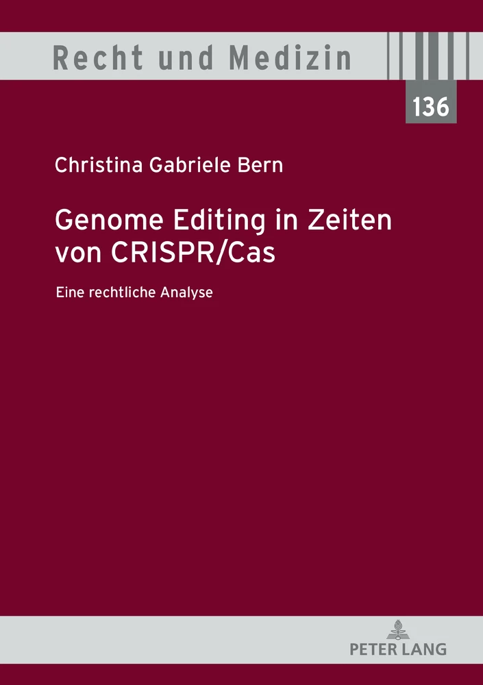 Titel: Genome Editing in Zeiten von CRISPR/Cas