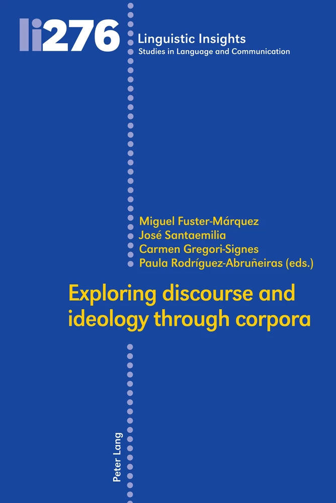 Title: Exploring discourse and ideology through corpora